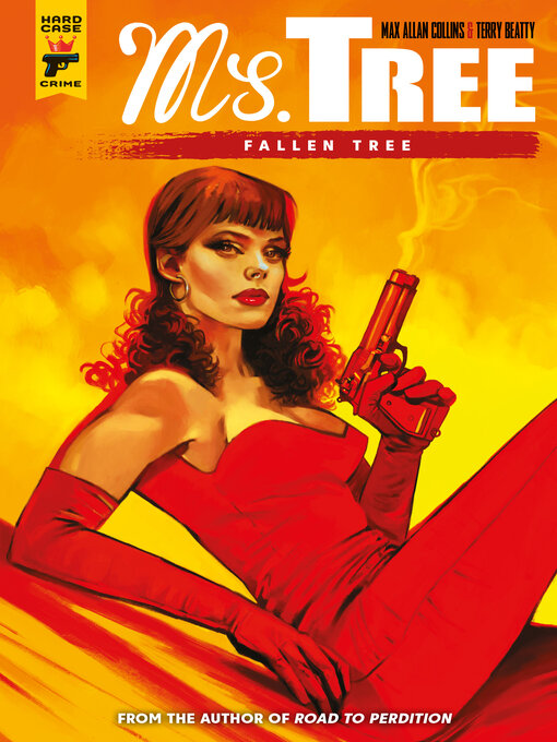 Title details for Ms. Tree, Volume 6 by Max Allan Collins - Available